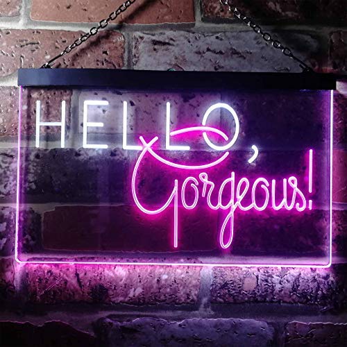 Hello Gorgeous Dual LED Neon Light Sign